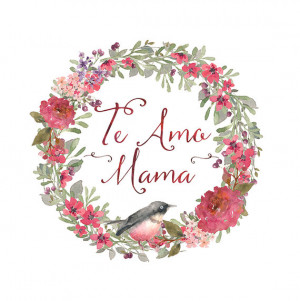 Te Amo Mama - printable art, spanish quote, I love you mommy in ...