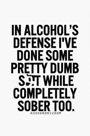 In defense of alcohol...