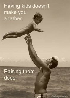 Being a REAL Father