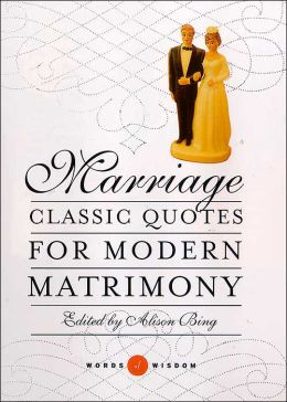 Marriage (Words of Wisdom Series): Classic Quotes for Modern Matrimony