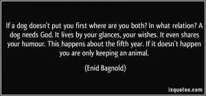 put you first where are you both? In what relation? A dog needs ...