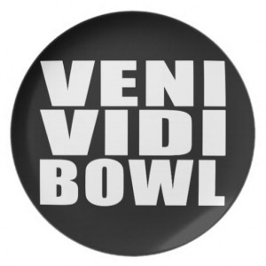 Funny Bowling Quotes Jokes : Veni Vidi Bowl Dinner Plate