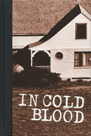 Jim's Reviews > In Cold Blood: A True Account of a Multiple Murder and ...