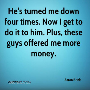 Aaron Brink Quotes