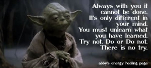 Yoda is so wise!