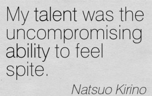 ... my-talent-was-the-uncompromising-ability-to-feel-spite-natsuo-kirino