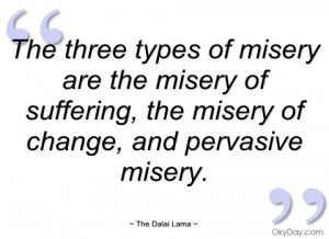 the three types of misery are the misery