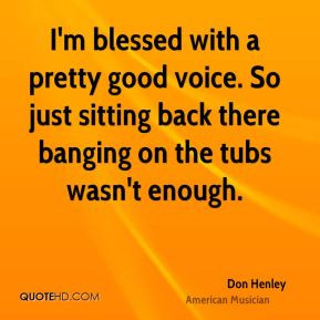 don henley don henley im blessed with a pretty good voice so just jpg