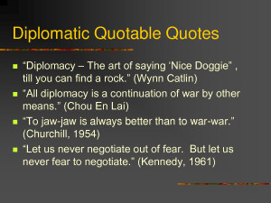 Diplomatic Quotable Quotes