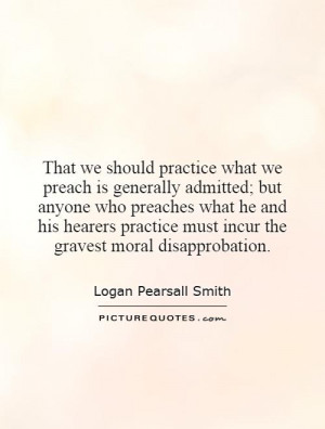 Practice What You Preach Quotes