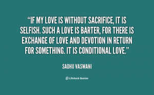 Love Means Sacrifice Quotes. QuotesGram