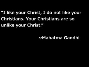 Gandhi quote - A quote every Christian should keep stored in their ...