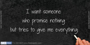 Want Someone Who Promise