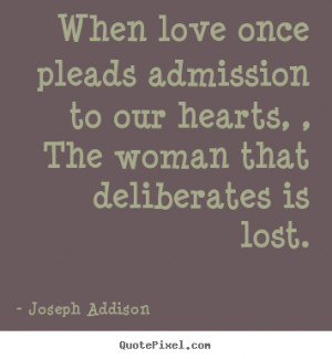 ... joseph addison more love quotes motivational quotes inspirational