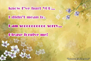 am So Sorry, Please Forgive Me