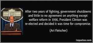 More Ari Fleischer Quotes