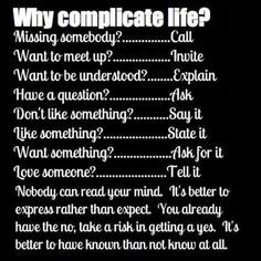 ... hide. I adore you in every single way dear, and you drive me crazy