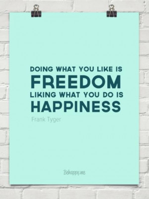 Freedom & Happiness