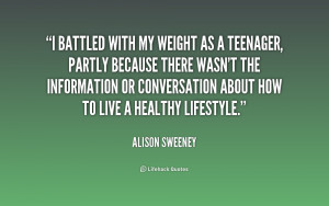 quote Alison Sweeney i battled with my weight as a 232114 png