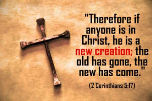 New Life, a New Creation in Christ