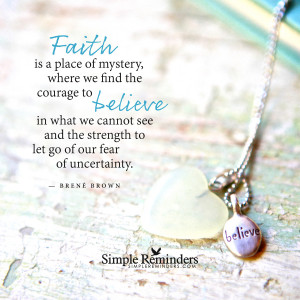 ... gives us courage by brene brown faith gives us courage by brene brown