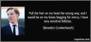 quote-pull-the-hair-on-my-head-the-wrong-way-and-i-would-be-on-my ...