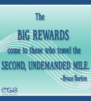 Big rewards . . . quote by Bruce Barton