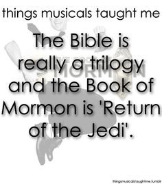 ... the book of mormon is return of the jedi the book of mormon musical