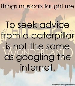 To seek advice from a caterpillar... submitted by Eliza Doolittle