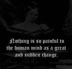 Mary Shelley Frankenstein Quotes