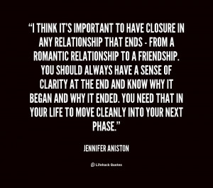 Name : quote-Jennifer-Aniston-i-think-its-important-to-have-closure ...