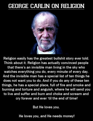 George Carlin on religion.
