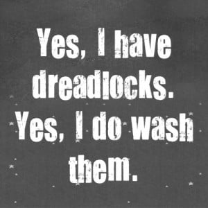 Fyi dreads need more care than regular hair, so it's a must to wash ...