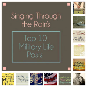 My Top 10 Military Life Posts - Singing through the Rain