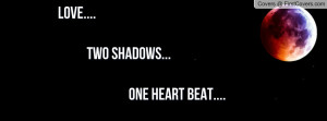 love.... two shadows... one heart beat.... , Pictures