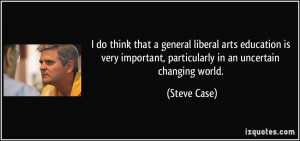 Liberal Arts Education Quotes