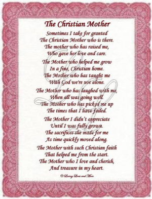 Christian Mother poem is for the sweet Christian mother. Poem may be ...