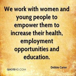 We work with women and young people to empower them to increase their ...
