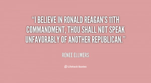 believe in Ronald Reagan's 11th commandment, thou shall not speak ...