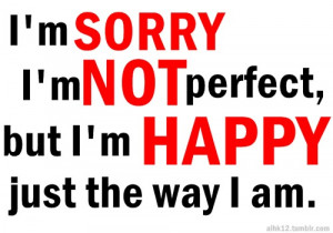 NOT PERFECT...!