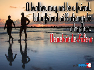 friend will always be a brother