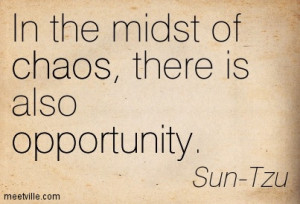 Quotation-Sun-Tzu-opportunity-chaos-business-Meetville-Quotes-227780