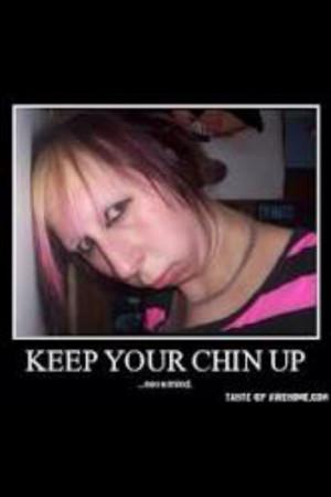 keep your chin up quotes