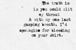 apologize, blood, breath, quote, sad, suicide, text, typography