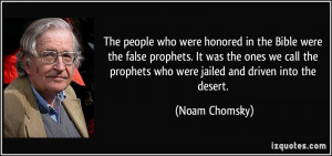 The people who were honored in the Bible were the false prophets. It ...