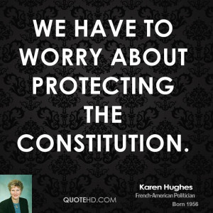 Karen Hughes Quotes