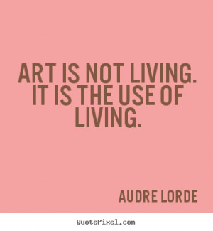 audre lorde life diy quote wall art make custom quote image