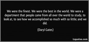 More Daryl Gates Quotes