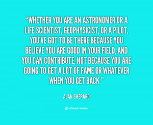 Alan Shepard Quotes