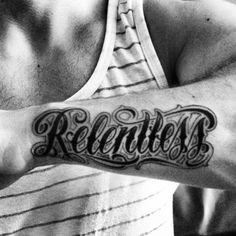 Relentless tattoo dope More